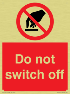 Do not switch off 